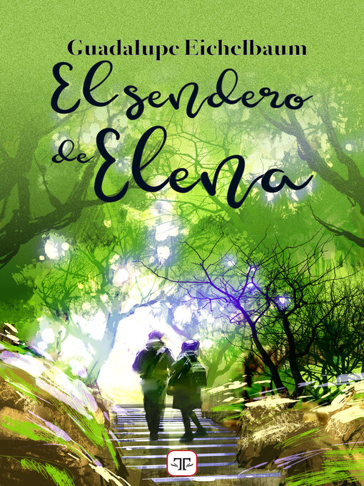 Title details for El sendero de Elena by Guadalupe Eichelbaum - Available